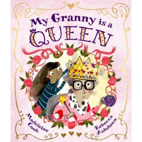 My Granny Is a Queen