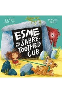 Esme and the Sabre-Toothed Cub