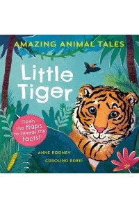 Little Tiger - Amazing Animal Tales