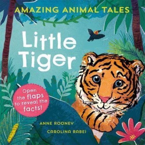 Little Tiger - Amazing Animal Tales