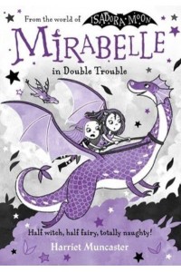 Mirabelle in Double Trouble