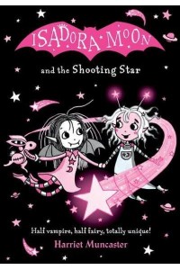 Isadora Moon and the Shooting Star