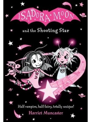Isadora Moon and the Shooting Star