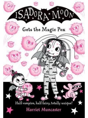 Isadora Moon Gets the Magic Pox