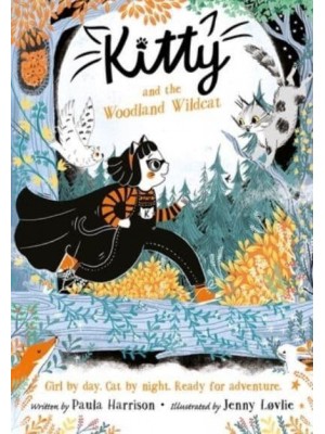 Kitty and the Woodland Wildcat - Kitty