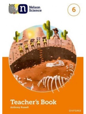 Nelson Science. 6 Teacher's Book