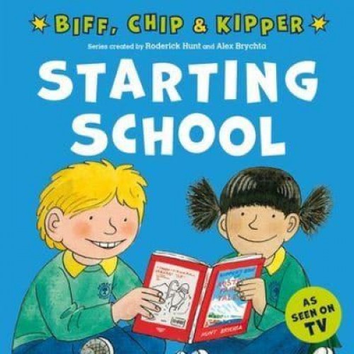 Starting School - First Experiences With Biff, Chip & Kipper