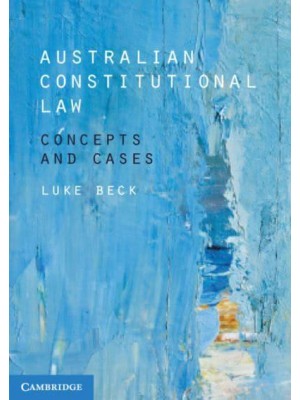 Australian Constitutional Law Concepts and Cases