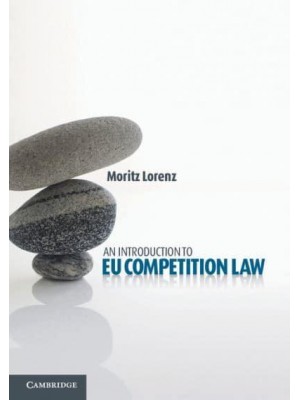 An Introduction to EU Competition Law