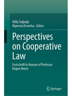 Perspectives on Cooperative Law Festschrift in Honour of Professor Hagen HenrÞy