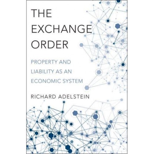 The Exchange Order Property and Liability as an Economic System