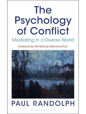 The Psychology of Conflict Mediating in a Diverse World