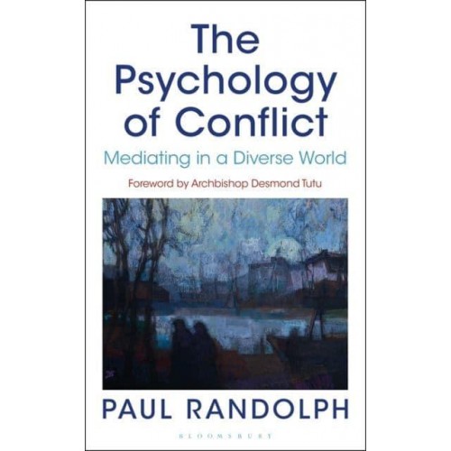 The Psychology of Conflict Mediating in a Diverse World