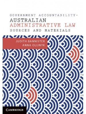 Government Accountability -- Australian Administrative Law Sources and Materials