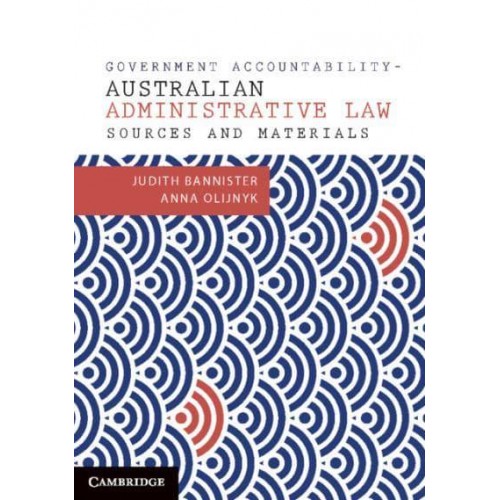 Government Accountability -- Australian Administrative Law Sources and Materials