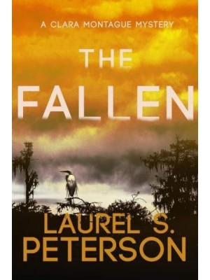 The Fallen - A Clara Montague Mystery