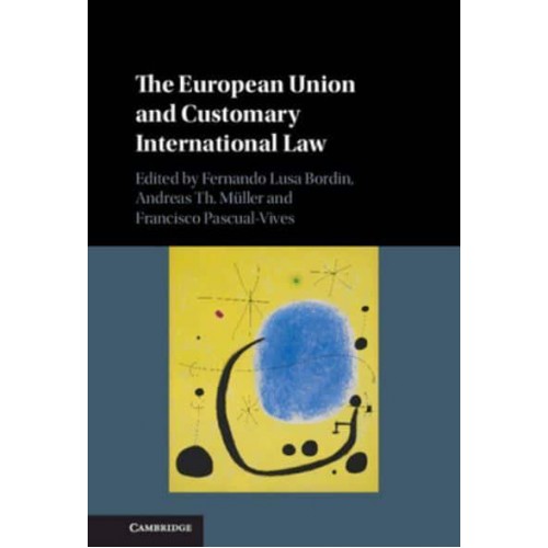 The European Union and Customary International Law