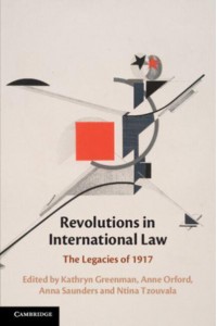 Revolutions in International Law The Legacies of 1917