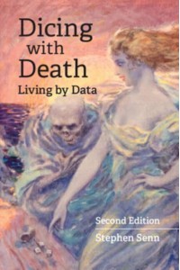 Dicing With Death Living by Data