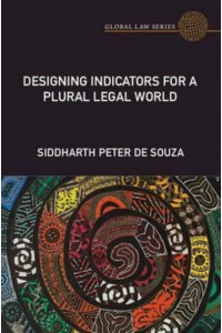 Designing Indicators for a Plural Legal World - Global Law Series