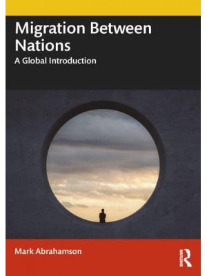 Migration Between Nations A Global Introduction