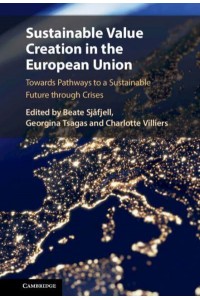 Sustainable Value Creation in the European Union Towards Pathways to a Sustainable Future Through Crises