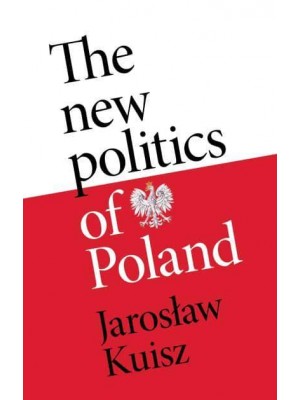 The New Politics of Poland
