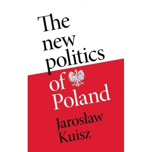 The New Politics of Poland