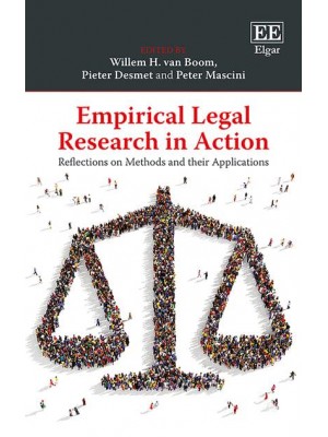 Empirical Legal Research in Action Reflections on Methods and Their Applications