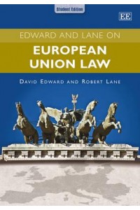 Edward and Lane on European Union Law