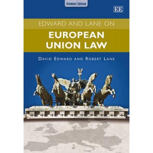 Edward and Lane on European Union Law