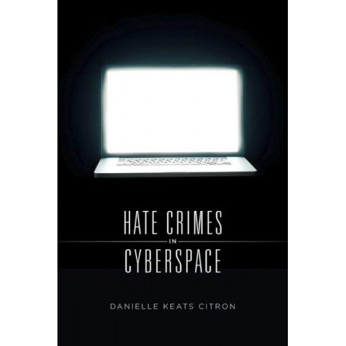 Hate Crimes in Cyberspace