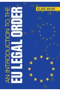 An Introduction to the EU Legal Order