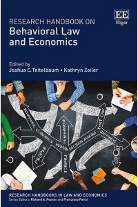 Research Handbook on Behavioral Law and Economics - Research Handbooks in Law and Economics Series