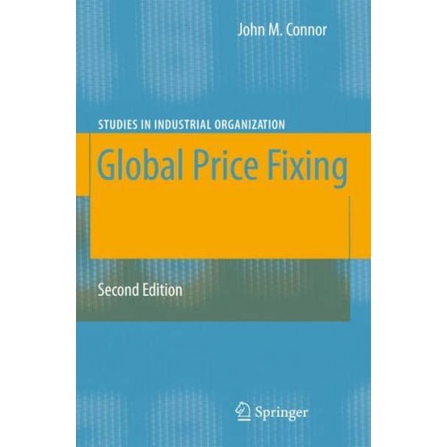 Global Price Fixing - Studies in Industrial Organization