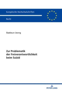 Zur Problematik der Freiverantwortlichkeit beim Suizid
