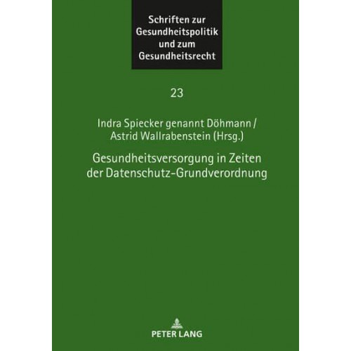 Gesundheitsversorgung in Zeiten der Datenschutz-Grundverordnung