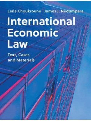 International Economic Law Text, Cases and Materials
