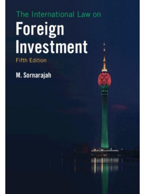 The International Law on Foreign Investment