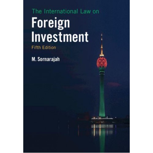 The International Law on Foreign Investment