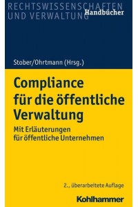Compliance Fur Die Offentliche Verwaltung Mit Erlauterungen Fur Offentliche Unternehmen