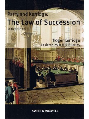 Parry & Kerridge, the Law of Succession - UKI Academic Text