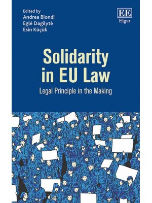 Solidarity in EU Law Legal Principle in the Making