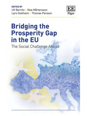 Bridging the Prosperity Gap in the EU The Social Challenge Ahead