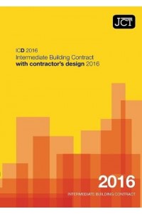 ICD 2016 Intermediate Building Contract With Contractor's Design 2016 - UKI Forms/Forms Commentary