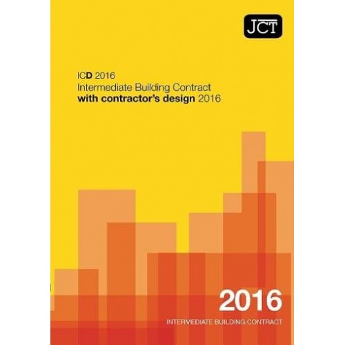 ICD 2016 Intermediate Building Contract With Contractor's Design 2016 - UKI Forms/Forms Commentary