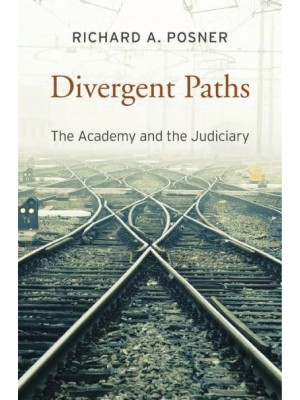 Divergent Paths The Academy and the Judiciary