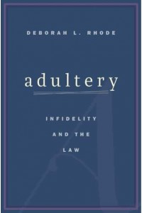 Adultery Infidelity and the Law