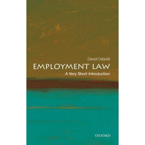 Employment Law A Very Short Introduction - Very Short Introductions
