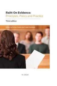 Raitt on Evidence Principles, Policy and Practice - UKI Academic Text